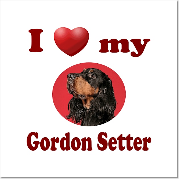 I Love My Gordon Setter Wall Art by Naves